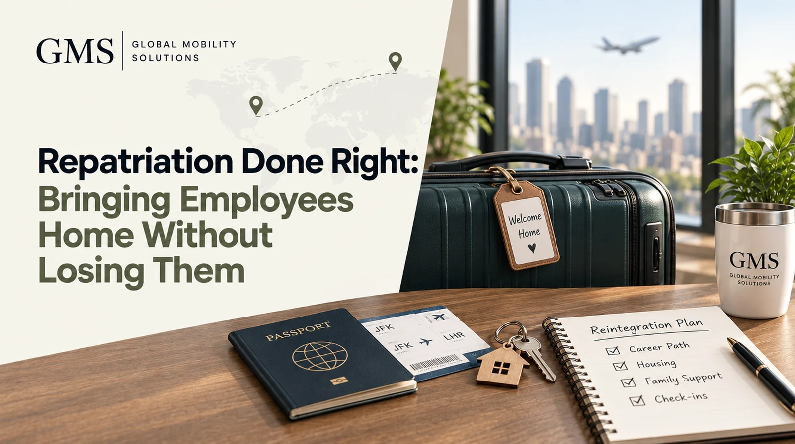 Passport, packed suitcase with a Welcome Home tag, and a reintegration plan checklist for employees returning from an international assignment
